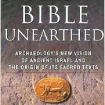 The Bible Unearthed. Archaeology’s New Vision of Ancient Israel and the Origin of its Sacred Texts